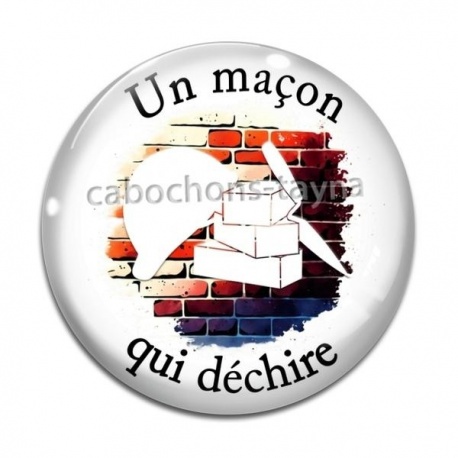 Cabochon Verre - un maçon qui déchire