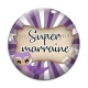 Cabochon Verre - super marraine