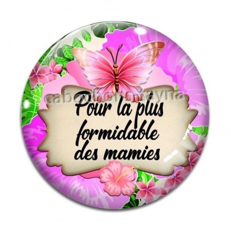 Cabochon Verre - pour la plus formidable des mamies
