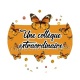 une collègue extraordianaire