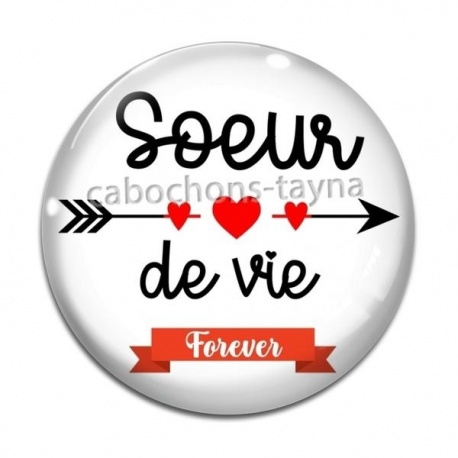 Cabochon Verre - soeur de vie forever