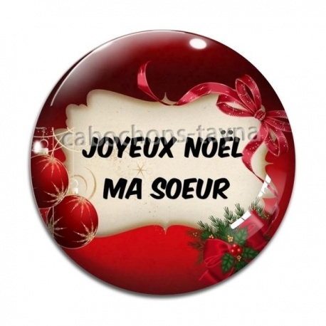 Cabochon Verre - joyeux noël ma soeur