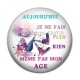 Cabochon Résine - slogan humoristique