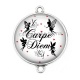 Connecteur Cabochon Argent - carpe diem 