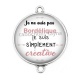 Connecteur Cabochon Argent - je ne suis pas bordélique je suis simplement créative