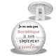 Trépied - je ne suis pas bordélique je suis simplement créative