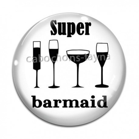 Cabochon Verre - super barmaid 