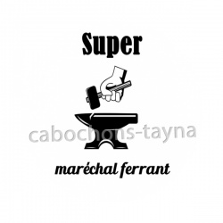 super maréchal ferrant