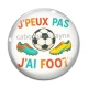 Cabochon Verre - j'peux j'ai foot