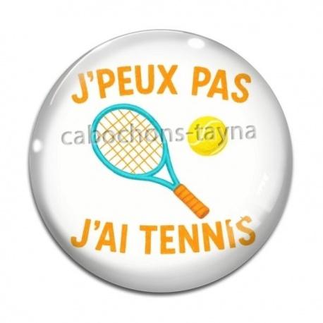 Cabochon Verre - j'peux pas j'ai tennis