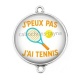 Connecteur Cabochon Argent - j'peux pas j'ai tennis