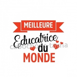 meilleure éducatrice du monde