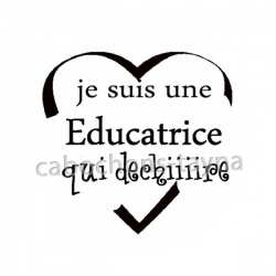 je suis une éducatrice qui déchire