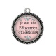 Pendentif Cabochon Argent -  je suis une éducatrice qui déchire