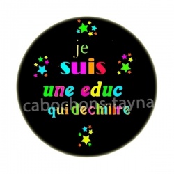  je suis une éduc qui déchire