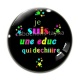 Cabochon Verre -  je suis une éduc qui déchire
