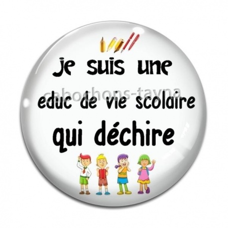 Cabochon Verre -  je suis une éduc de vie scolaire qui déchire