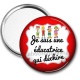 Miroir de poche -  je suis une éducatrice qui déchire
