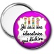 Miroir de poche -  je suis une éducatrice qui déchire
