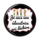 Cabochon Résine -  je suis une éducatrice qui déchire