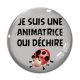 Cabochon Verre -  je suis une animatrice qui déchire