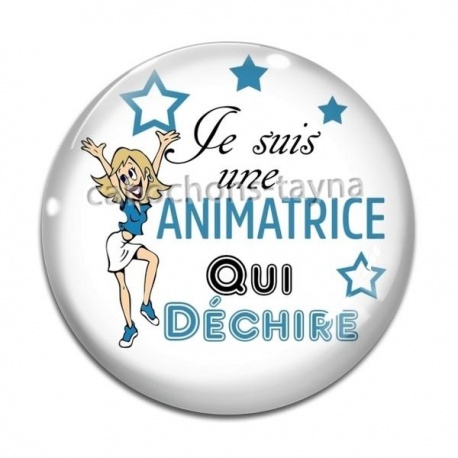 Cabochon Verre - je suis une animatrice qui déchire