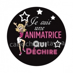 je suis une animatrice qui déchire