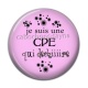 Cabochon Résine - je suis une CPE qui déchire