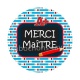 merci maître