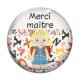 Cabochon Verre - merci maître