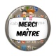 Cabochon Résine - merci maître
