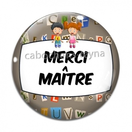 Cabochon Verre - merci maître