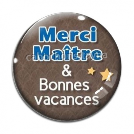 Cabochon Verre - merci maître