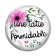 Cabochon Verre - une tatie formidable