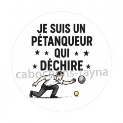 je suis un pétanqueur qui déchire
