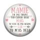 Cabochon Résine - mamie idée cadeau tu m'as déjà 