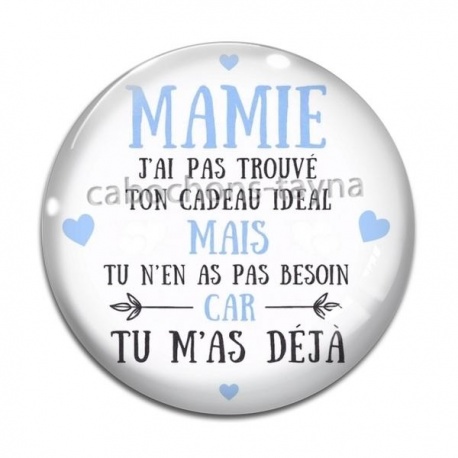Cabochon Verre -  mamie idée cadeau tu m'as déjà