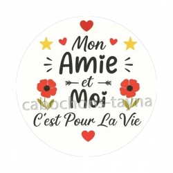 mon amie et moi c'est pour la vie