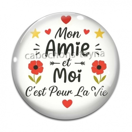 Cabochon Verre - mon amie et moi c'est pour la vie