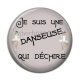 Cabochon Résine - je suis une danseuse qui déchire