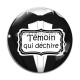 Cabochon Verre - témoin qui déchire