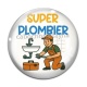Cabochon Verre - super plombier