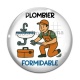 Cabochon Verre - plombier formidable