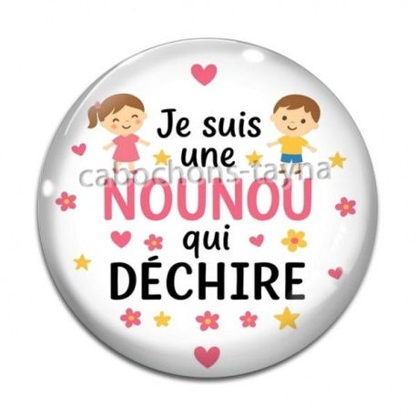 Cabochon Verre - je suis une nounou qui déchire