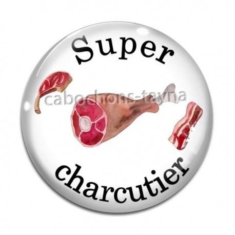 Cabochon Verre - super charcutier