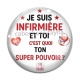 Cabochon Verre - je suis infirmière et toi c'est quoi ton super pouvoir
