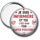 Miroir de poche - je suis infirmière et toi c'est quoi ton super pouvoir