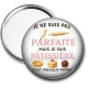 Miroir de poche - je ne suis pas parfaite mais je suis pâtissière c'est presque pareil