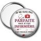 Miroir de poche - je ne suis pas parfaite mais je suis infirmière c'est presque pareil