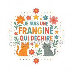 je suis une frangine qui déchire